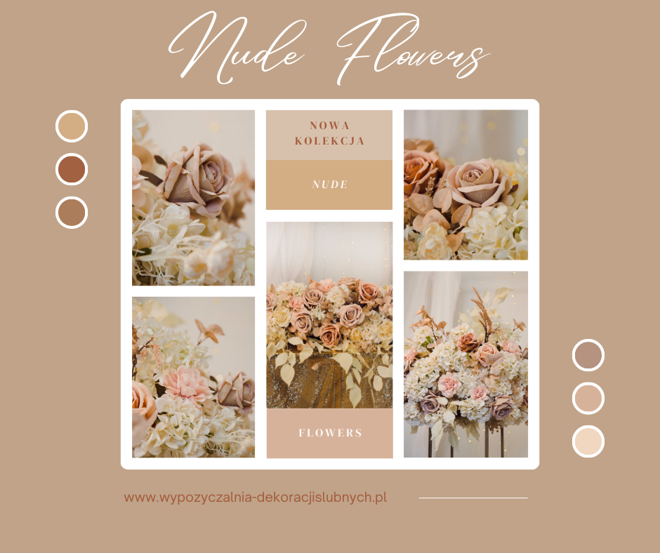 Kolekcja Nude Flowers — najpiękniejsza dekoracja sali weselnej